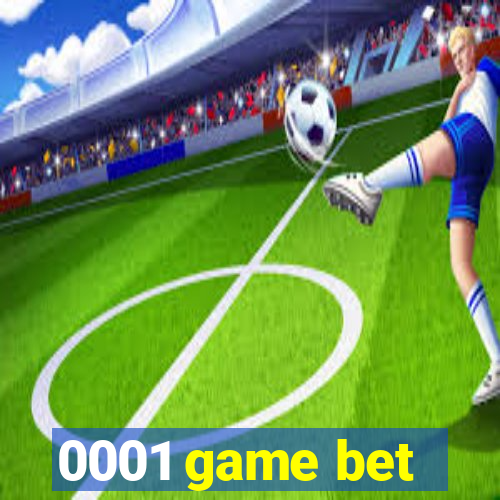 0001 game bet